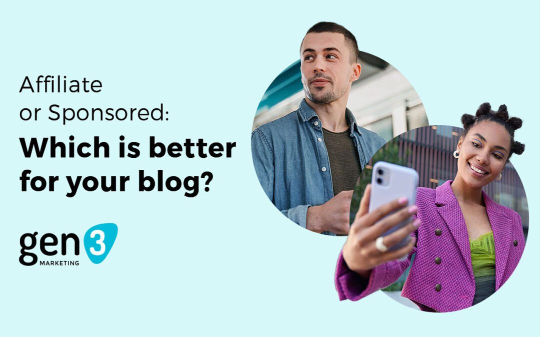 Affiliate vs. Sponsored: Which is Better for Your Blog? 